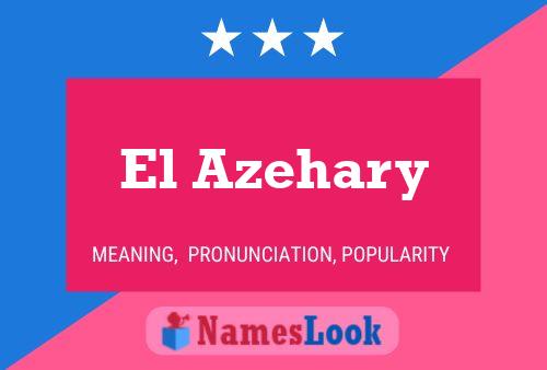 El Azehary 名字海报