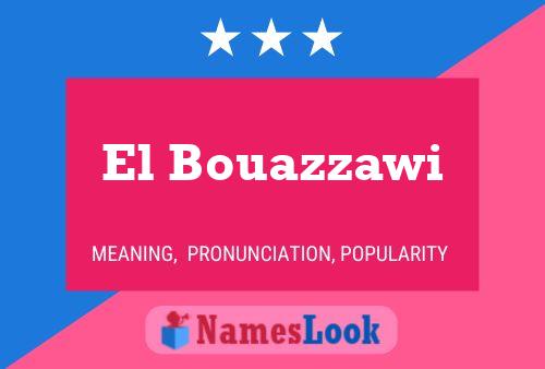 El Bouazzawi 名字海报