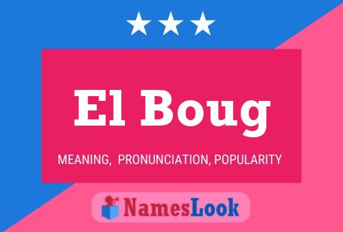 El Boug 名字海报