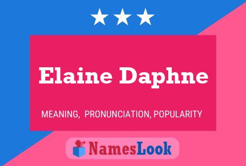 Elaine Daphne 名字海报