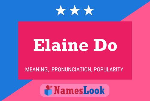 Elaine Do 名字海报