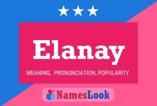 Elanay 名字海报