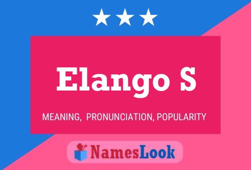 Elango S 名字海报