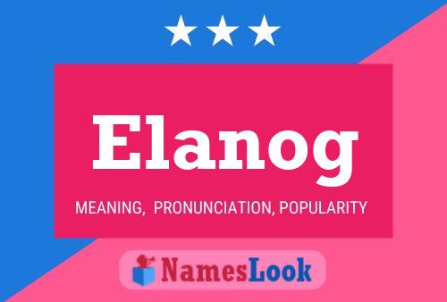 Elanog 名字海报