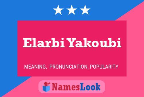 Elarbi Yakoubi 名字海报