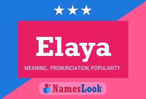 Elaya 名字海报