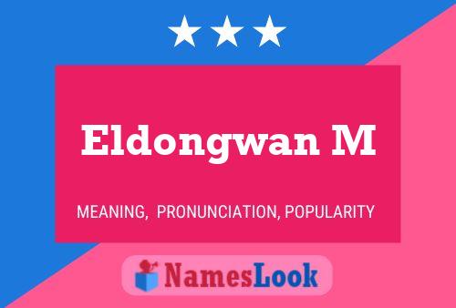 Eldongwan M 名字海报