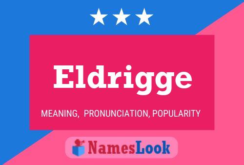 Eldrigge 名字海报