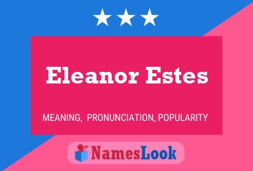 Eleanor Estes 名字海报