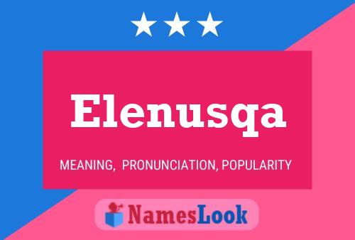 Elenusqa 名字海报