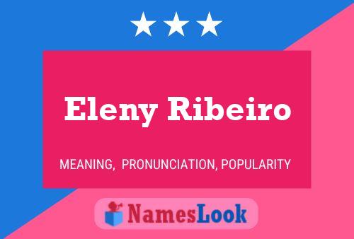 Eleny Ribeiro 名字海报