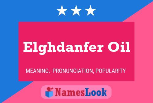 Elghdanfer Oil 名字海报