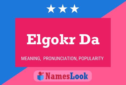 Elgokr Da 名字海报