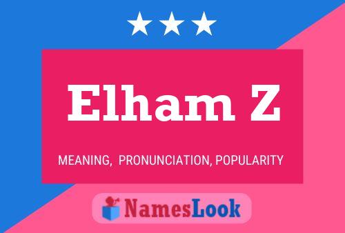 Elham Z 名字海报