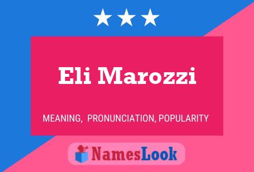 Eli Marozzi 名字海报