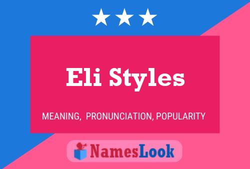 Eli Styles 名字海报