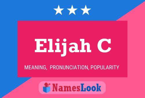 Elijah C 名字海报