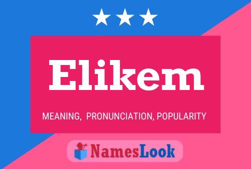 Elikem 名字海报