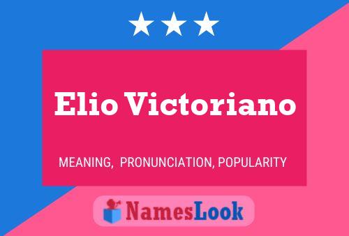 Elio Victoriano 名字海报