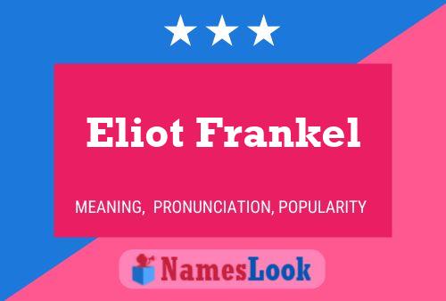 Eliot Frankel 名字海报