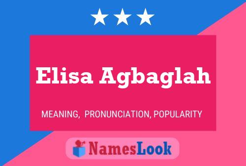 Elisa Agbaglah 名字海报