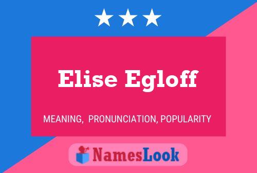 Elise Egloff 名字海报