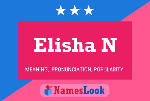 Elisha N 名字海报