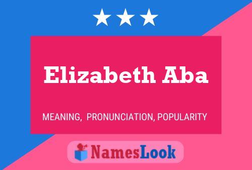 Elizabeth Aba 名字海报