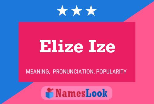 Elize Ize 名字海报