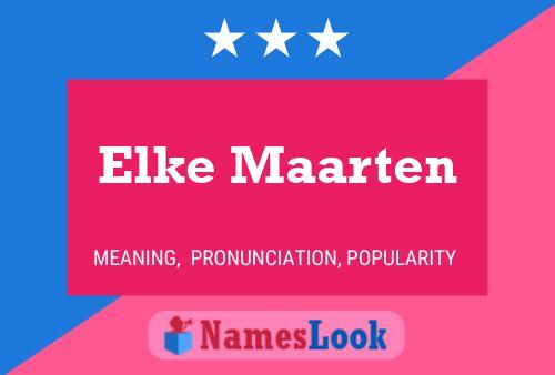 Elke Maarten 名字海报