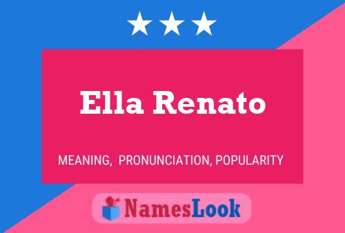 Ella Renato 名字海报