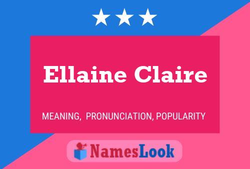 Ellaine Claire 名字海报