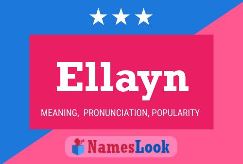 Ellayn 名字海报