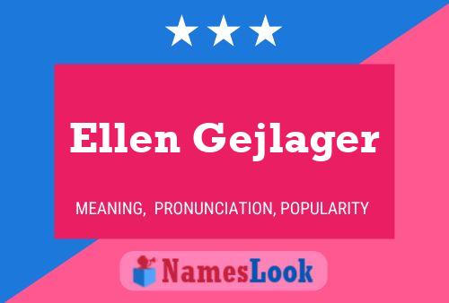 Ellen Gejlager 名字海报