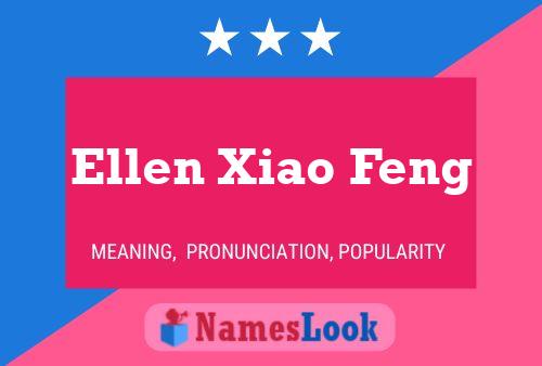 Ellen Xiao Feng 名字海报