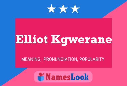 Elliot Kgwerane 名字海报