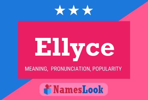 Ellyce 名字海报