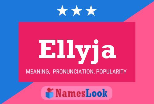 Ellyja 名字海报