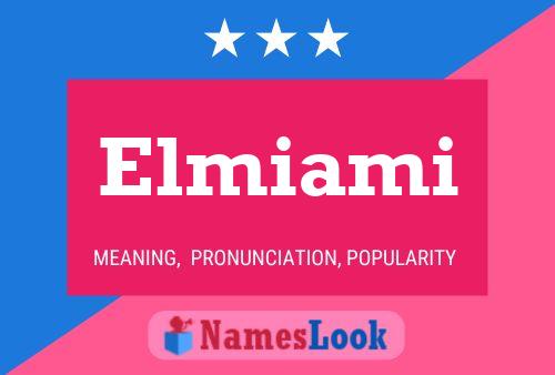 Elmiami 名字海报