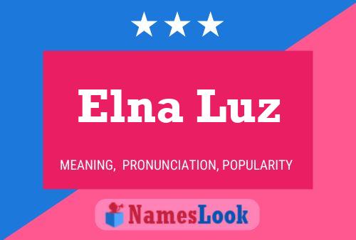 Elna Luz 名字海报