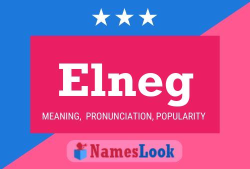 Elneg 名字海报