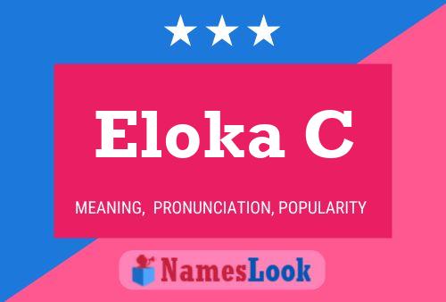 Eloka C 名字海报