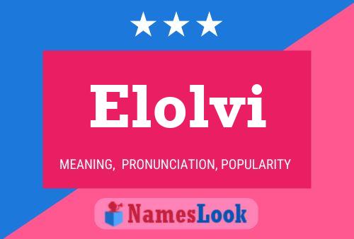 Elolvi 名字海报