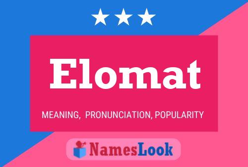 Elomat 名字海报