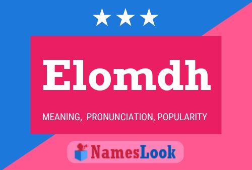 Elomdh 名字海报