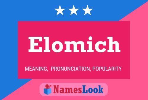 Elomich 名字海报