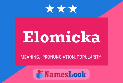 Elomicka 名字海报