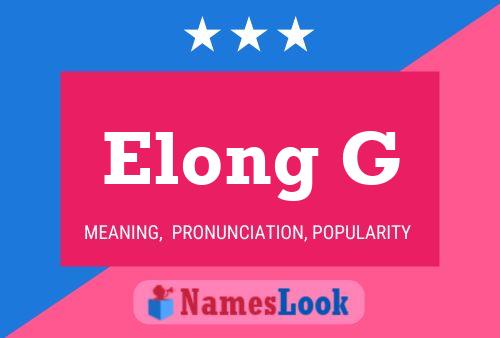 Elong G 名字海报