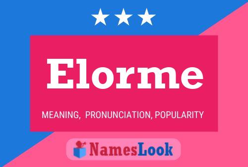 Elorme 名字海报