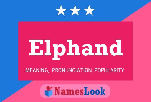 Elphand 名字海报